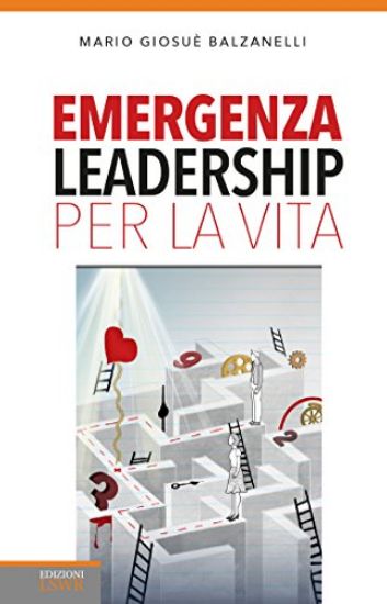 Immagine di EMERGENZA LEADERSHIP PER LA VITA