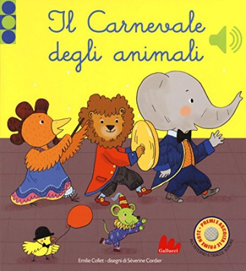 Immagine di CARNEVALE DEGLI ANIMALI. LIBRO SONORO. EDIZ. A COLORI (IL)