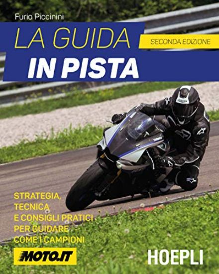 Immagine di GUIDA IN PISTA. STRATEGIA, TECNICA E CONSIGLI PRATICI PER GUIDARE COME I CAMPIONI (LA)