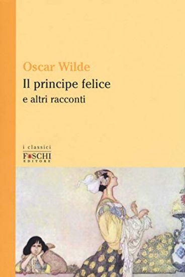 Immagine di PRINCIPE FELICE E ALTRI RACCONTI (IL)