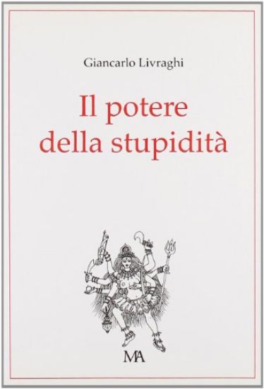 Immagine di POTERE DELLA STUPIDITA` (IL)