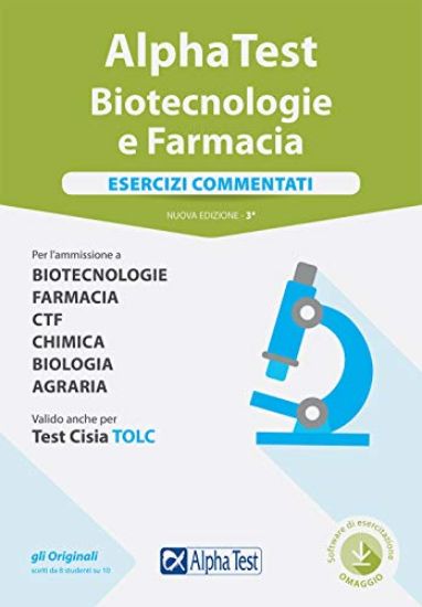 Immagine di ALPHA TEST. BIOTECNOLOGIE E FARMACIA. ESERCIZI COMMENTATI