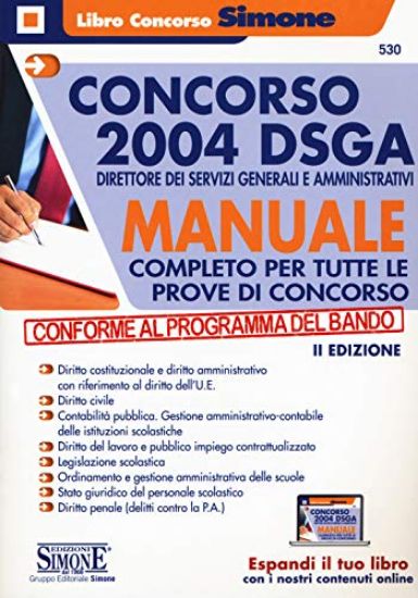 Immagine di CONCORSO 2004 DSGA DIRETTORE DEI SERVIZI GENERALI E AMMINISTRATIVI - MANUALE COMPLETO PER TUTTE LE