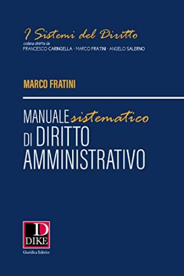 Immagine di MANUALE SISTEMATICO DI DIRITTO AMMINISTRATIVO