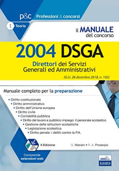 Immagine di MANUALE DEL CONCORSO PER DIRETTORI DEI SERVIZI GENERALI ED AMMINISTRATIVI (DSGA). MANUALE PER LA...