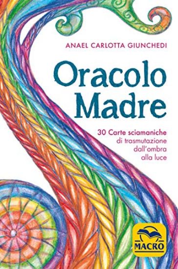 Immagine di ORACOLO MADRE. 30 CARTE SCIAMANICHE