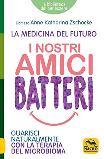 Immagine di NOSTRI AMICI BATTERI (I).