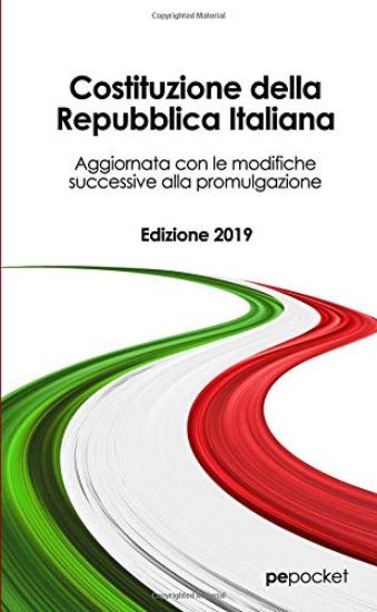 Immagine di COSTITUZIONE DELLA REPUBBLICA ITALIANA EDIZIONE 2019