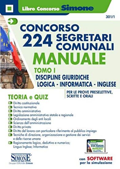 Immagine di CONCORSO 224 SEGRETARI COMUNALI - MANUALE - TOMO I DISCIPLINE GIURIDICHE