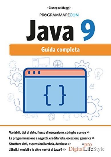 Immagine di JAVA 9. GUIDA COMPLETA. CON CONTENUTO DIGITALE PER DOWNLOAD E ACCESSO ON LINE