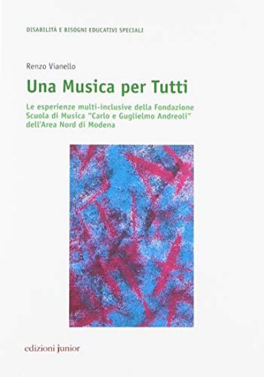 Immagine di MUSICA PER TUTTI (UNA). LE ESPERIENZE MULTI INCLUSIVE