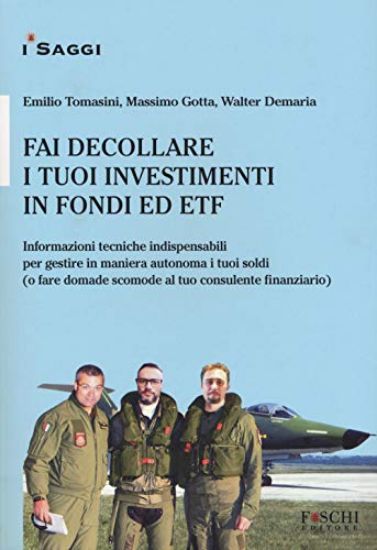 Immagine di FAI DECOLLARE I TUOI INVESTIMENTI IN FONDI ED ETF