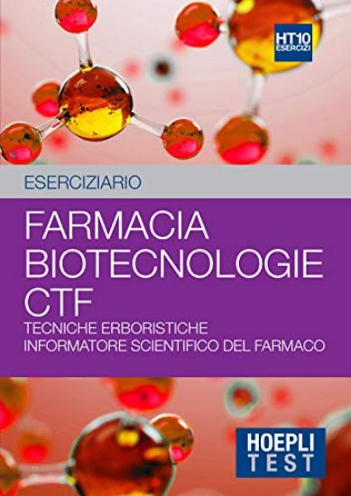 Immagine di HOEPLI TEST. ESERCIZIARIO. FARMACIA, CTF, TECNICHE ERBORISTICHE