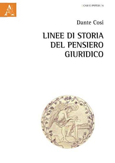 Immagine di LINEE DI STORIA DEL PENSIERO GIURIDICO