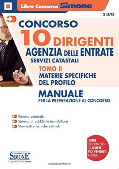 Immagine di CONCORSO 10 DIRIGENTI. AGENZIA DELLE ENTRATE. MANUALE PER LA PREPARAZIONE AL CONCORSO