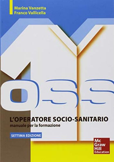 Immagine di OPERATORE SOCIO SANITARIO. MANUALE PER LA FORMAZIONE. CON CONTENUTO DIGITALE PER ACCESSO ON LINE...