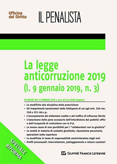 Immagine di LA LEGGE ANTICORRUZIONE 2019. IL PENALISTA 3/2019