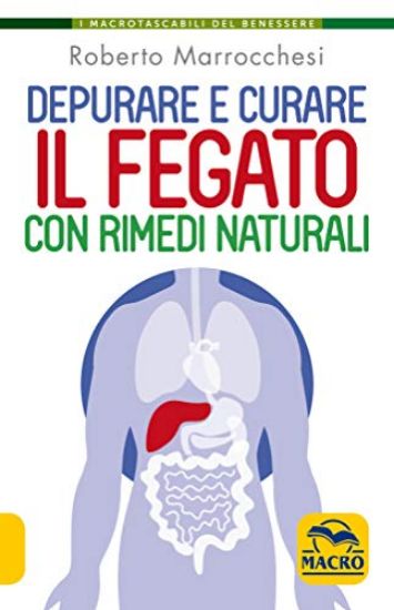 Immagine di DEPURARE E CURARE IL FEGATO CON RIMEDI NATURALI