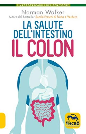 Immagine di SALUTE DELL`INTESTINO. IL COLON (LA)