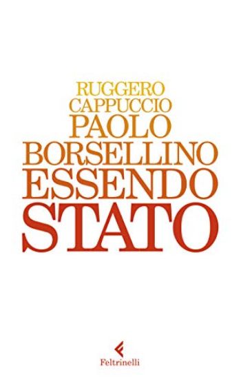 Immagine di PAOLO BORSELLINO. ESSENDO STATO