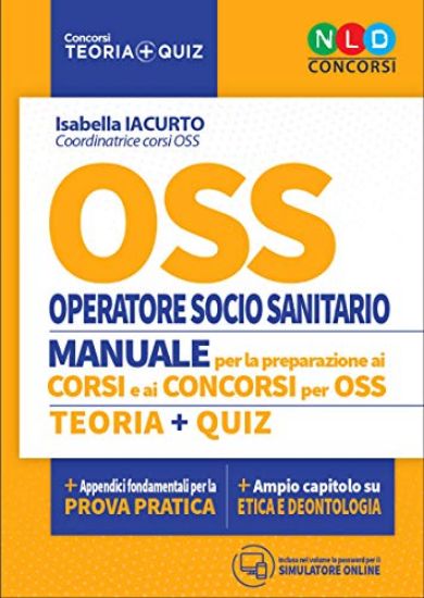 Immagine di MANUALE PREPARAZIONE CORSI E CONCORSI OSS. TEORIA E QUIZ