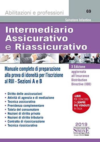 Immagine di INTERMEDIARIO ASSICURATIVO E RIASSICURATIVO. MANUALE COMPLETO PER LA PREPARAZIONE