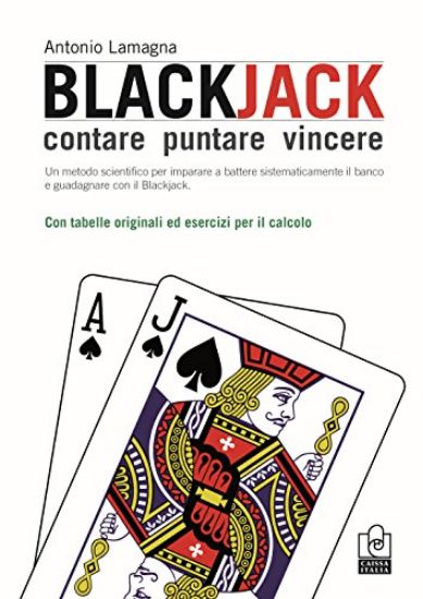 Immagine di BLACKJACK. CONTARE, PUNTARE, VINCERE