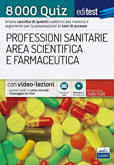 Immagine di EDITEST. PROFESSIONI SANITARIE. 8000 QUIZ. PER LA PREPARAZIONE AI TEST DI ACCESSO