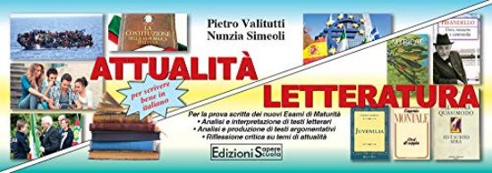 Immagine di ATTUALITA` LETTERATURA PER LA MATURITA`