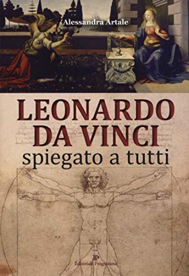 Immagine di LEONARDO DA VINCI SPIEGATO A TUTTI