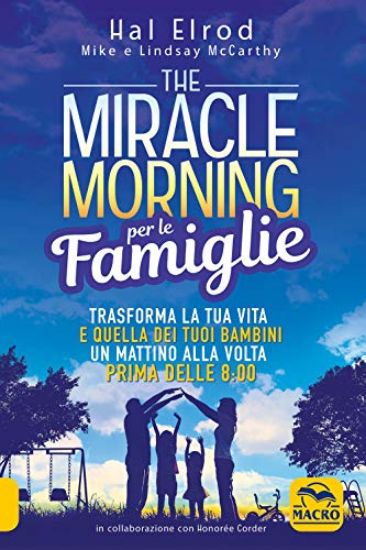 Immagine di THE MIRACLE MORNING PER LE FAMIGLIE