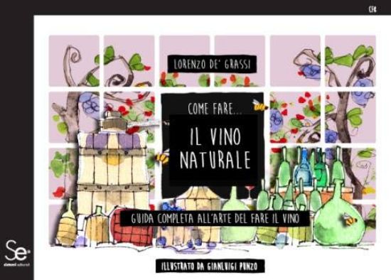 Immagine di COME FARE IL VINO NATURALE