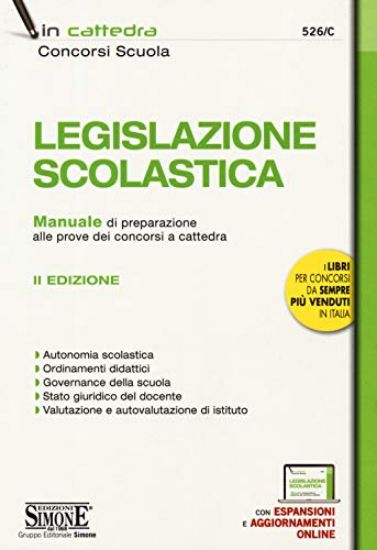 Immagine di LEGISLAZIONE SCOLASTICA 2019. MANUALE DI PREPARAZIONE ALLE PROVE DEI CONCORSI A CATTEDRA