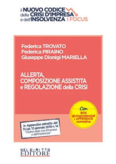 Immagine di ALLERTA, COMPOSIZIONE ASSISTITA E REGOLAZIONE DELLA CRISI (LA)