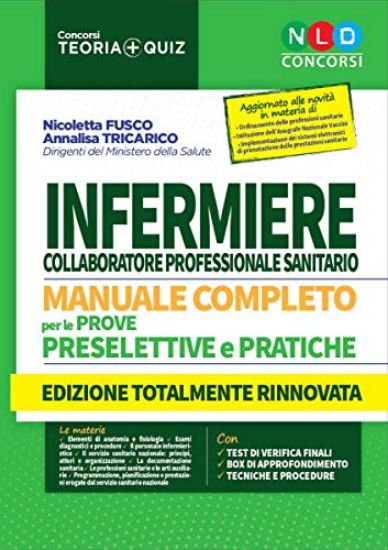 Immagine di CONCORSO PER INFERMIERE COLLABORATORE PROFESSIONALE SANITARIO. MANUALE COMPLETO