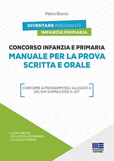 Immagine di CONCORSO INFANZIA E PRIMARIA. MANUALE PER LA PROVA SCRITTA E ORALE