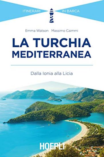 Immagine di TURCHIA MEDITERRANEA (LA)