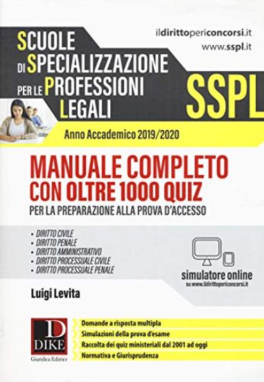 Immagine di SCUOLE DI SPECIALIZZAZIONE PER LE PROFESSIONI LEGALI. MANUALE COMPLETO CON OLTRE 1000 QUIZ