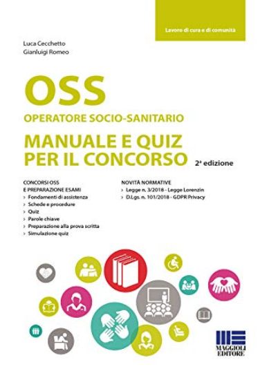 Immagine di OSS OPERATORE SOCIO SANITARIO. MANUALE E QUIZ PER IL CONCORSO