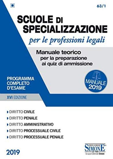 Immagine di SCUOLE DI SPECIALIZZAZIONE PER LE PROFESSIONI LEGALI 2019. MANUALE TEORICO