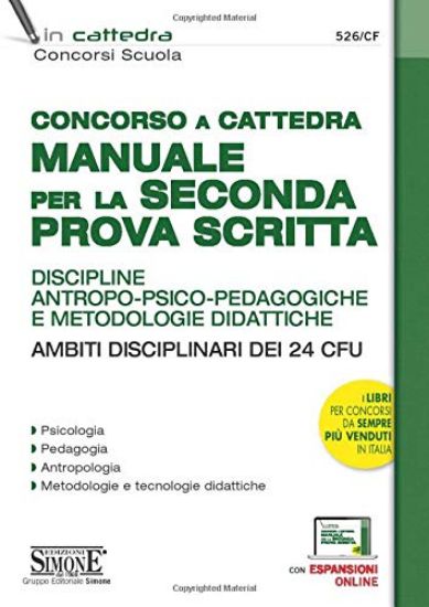 Immagine di MANUALE PER LA SECONDA PROVA SCRITTA CONCORSO A CATTEDRA. AMBITI DISCIPLINARI DEI 24 CFU