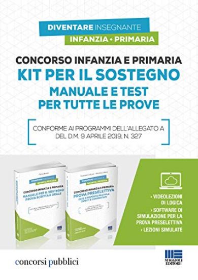 Immagine di KIT PER IL SOSTEGNO CONCORSO SCUOLA INFANZIA E PRIMARIA. MANUALE E TEST PER TUTTE LE PRO