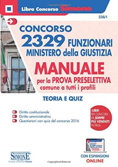 Immagine di CONCORSO 2329 FUNZIONARI MINISTERO DELLA GIUSTIZIA. MANUALE PER PROVA PRESELETTIVA