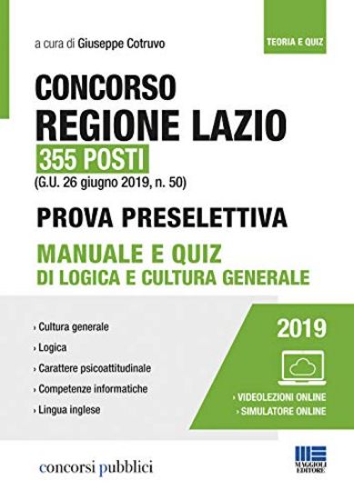 Immagine di CONCORSO 335 POSTI REGIONE LAZIO. MANUALE E QUIZ DI LOGICA E CULTURA GENERALE