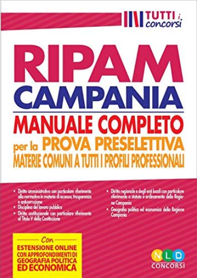 Immagine di CONCORSO RIPAM CAMPANIA. MANUALE COMPLETO PER LA PROVA PRESELETTIVA