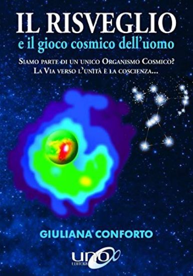 Immagine di RISVEGLIO (IL). E IL GIOCO COSMICO DELL`UOMO