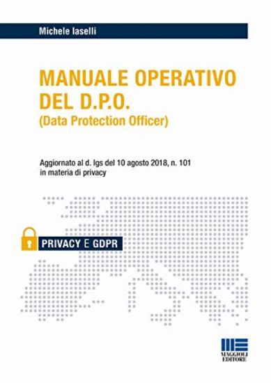 Immagine di MANUALE OPERATIVO DEL DPO (DATA PROTECTION OFFICER)