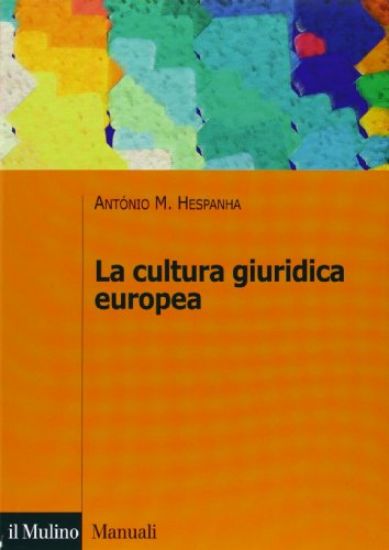 Immagine di CULTURA GIURIDICA EUROPEA (LA)