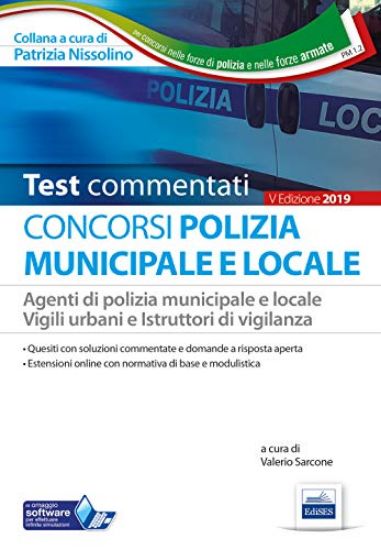 Immagine di TEST DEL CONCORSO POLIZIA MUNICIPALE. AGENTI DI POLIZIA E LOCALE E ISTRUTTORI DI VIGILANZA. QUESITI