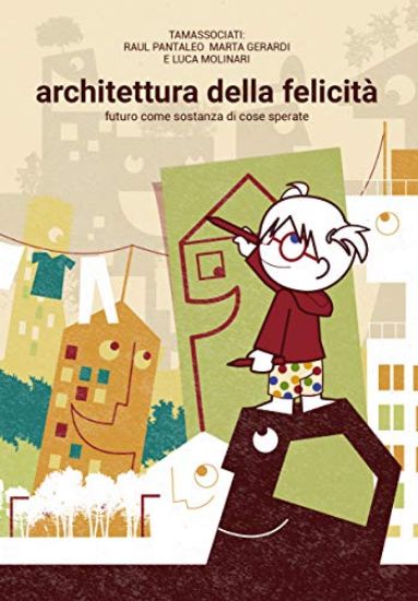 Immagine di ARCHITETTURA FELICE